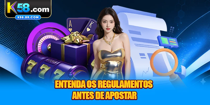 Entenda os regulamentos antes de apostar