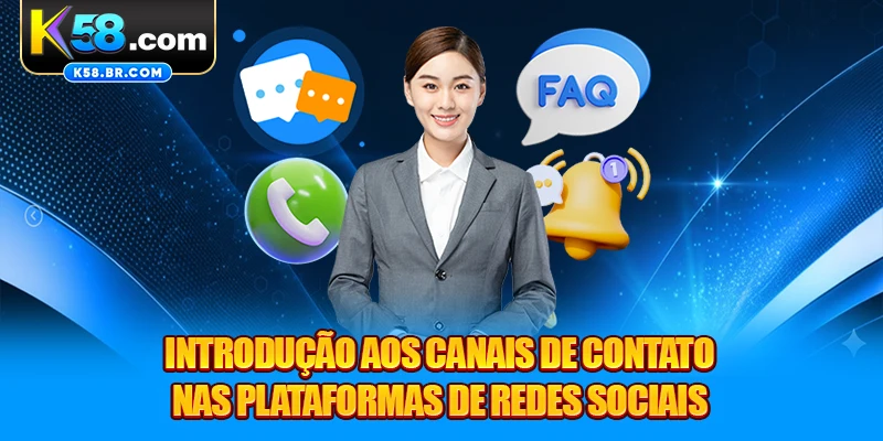 Introdução aos canais de contato nas plataformas de redes sociais