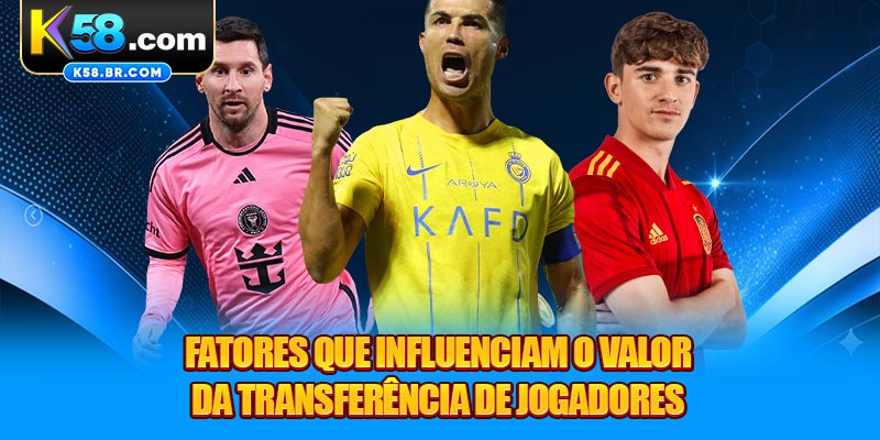 Fatores que influenciam o valor da Transferência de jogadores